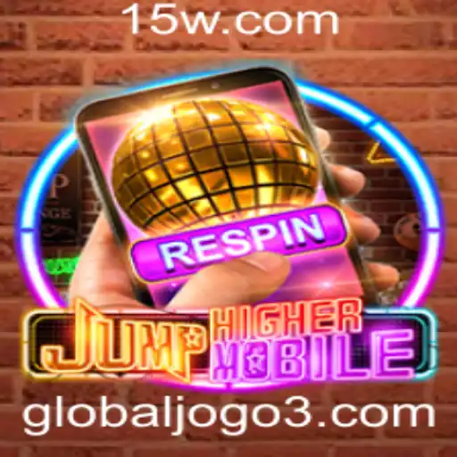 Explorando o Mundo de JumpHighermobile: Um Olhar Profundo no Globaljogo