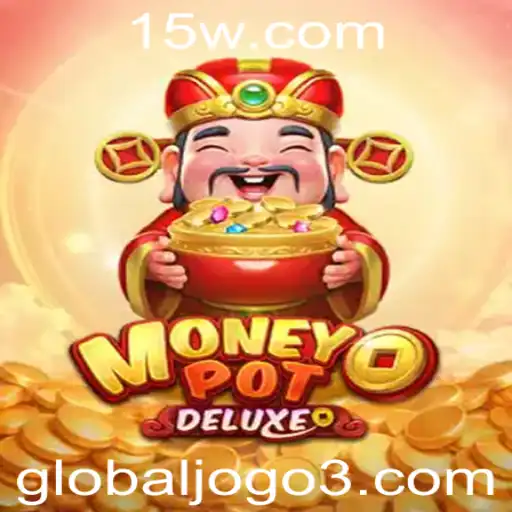 Descubra o Fascinante Mundo de MoneyPotDELUXE: O Jogo Globaljogo